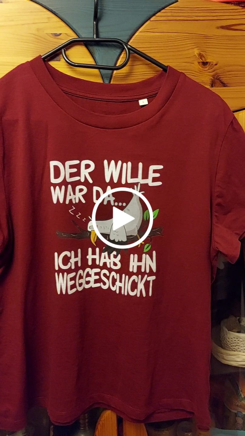 Customer video review of Der Wille war da weggeschickt  · Damen Premium Bio T-Shirt 2.0