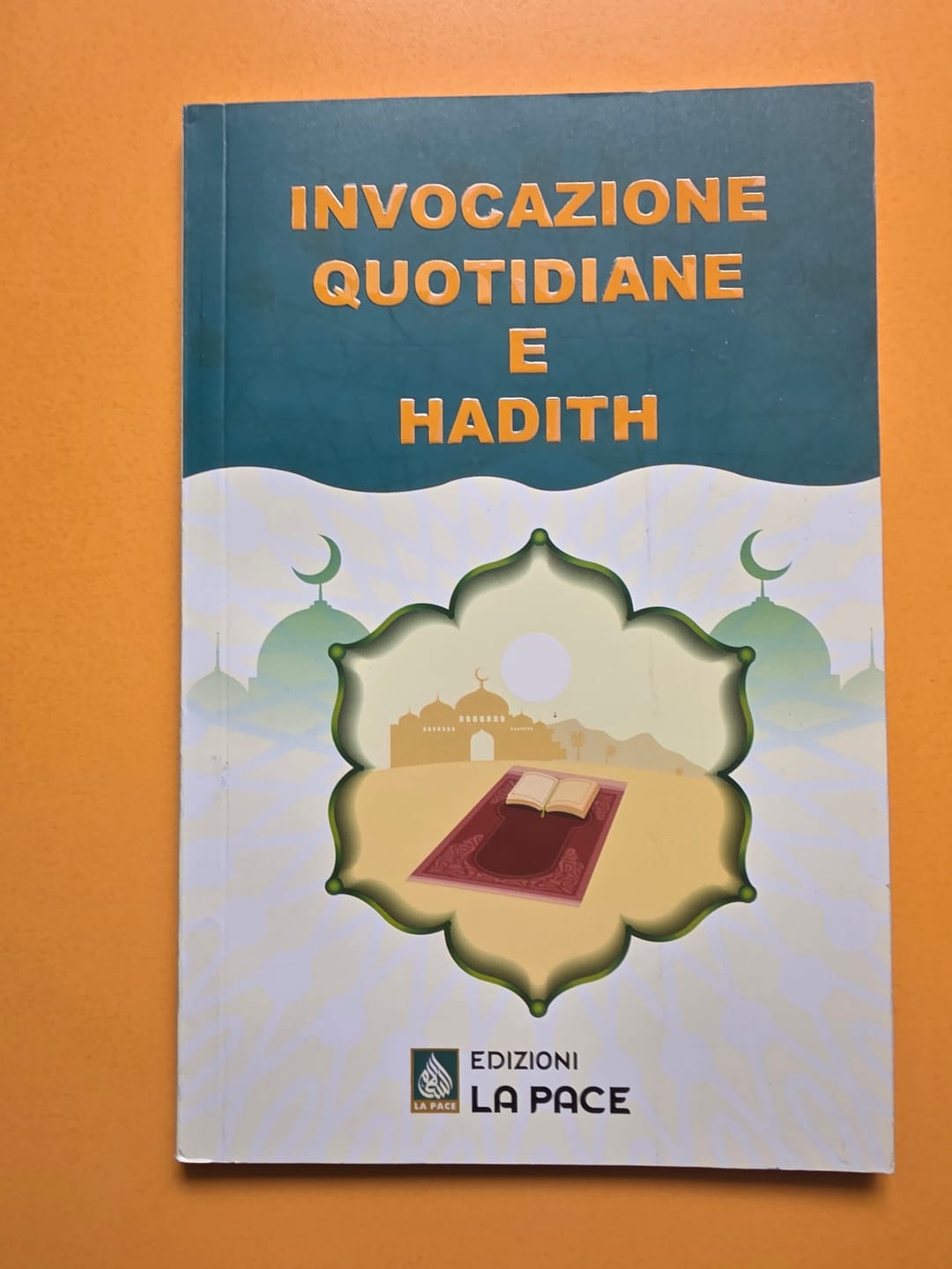 Customer photo review of Invocazioni quotidiane e Hadith