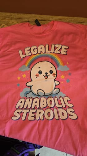 Customer photo review of Legalize Anabolic Steroids T-Shirt