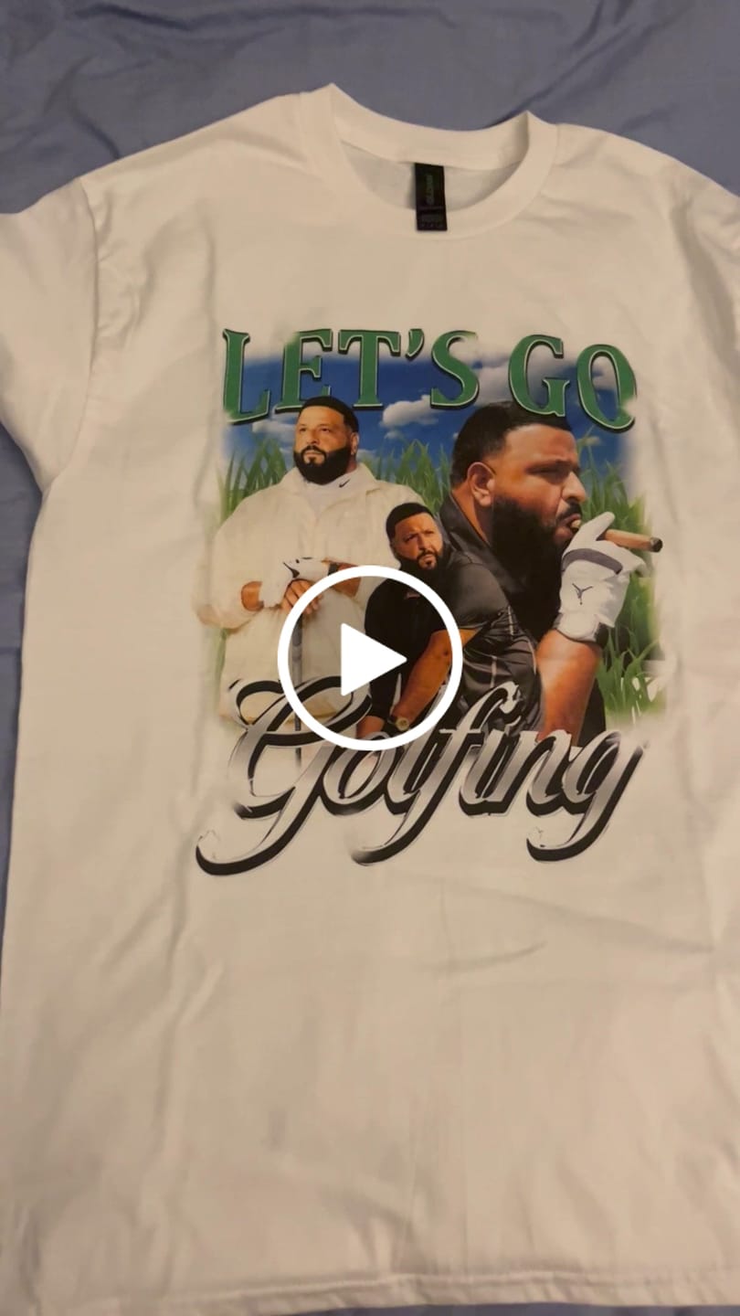 Customer video review of LET'S GO GOLFING DJ KHALED  - T-SKJORTE