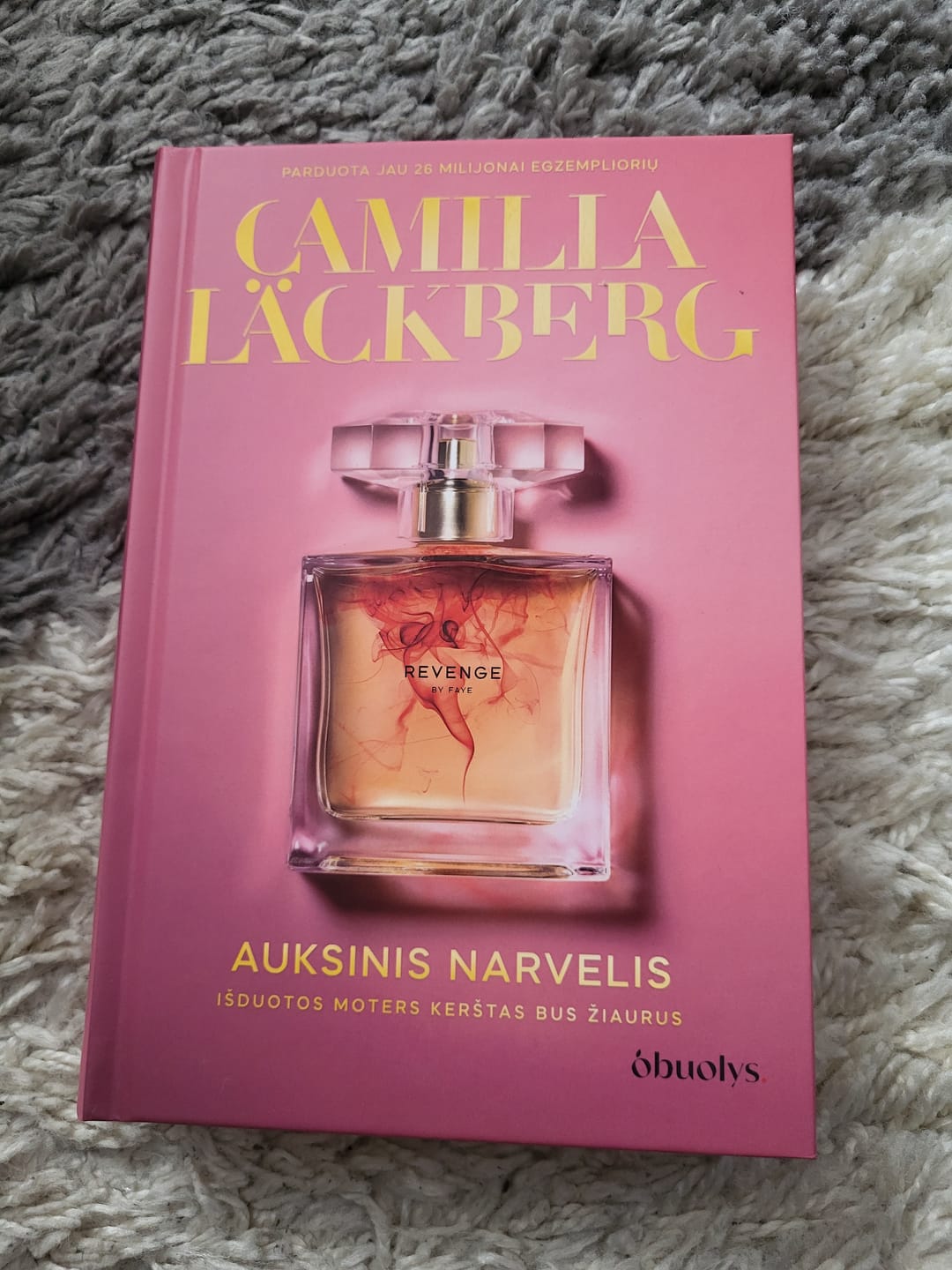 Customer photo review of Bronzinės svajos: detektyvų karalienė Camilla Läckberg sugrįžta su finaline Fei keršto serijos knyga