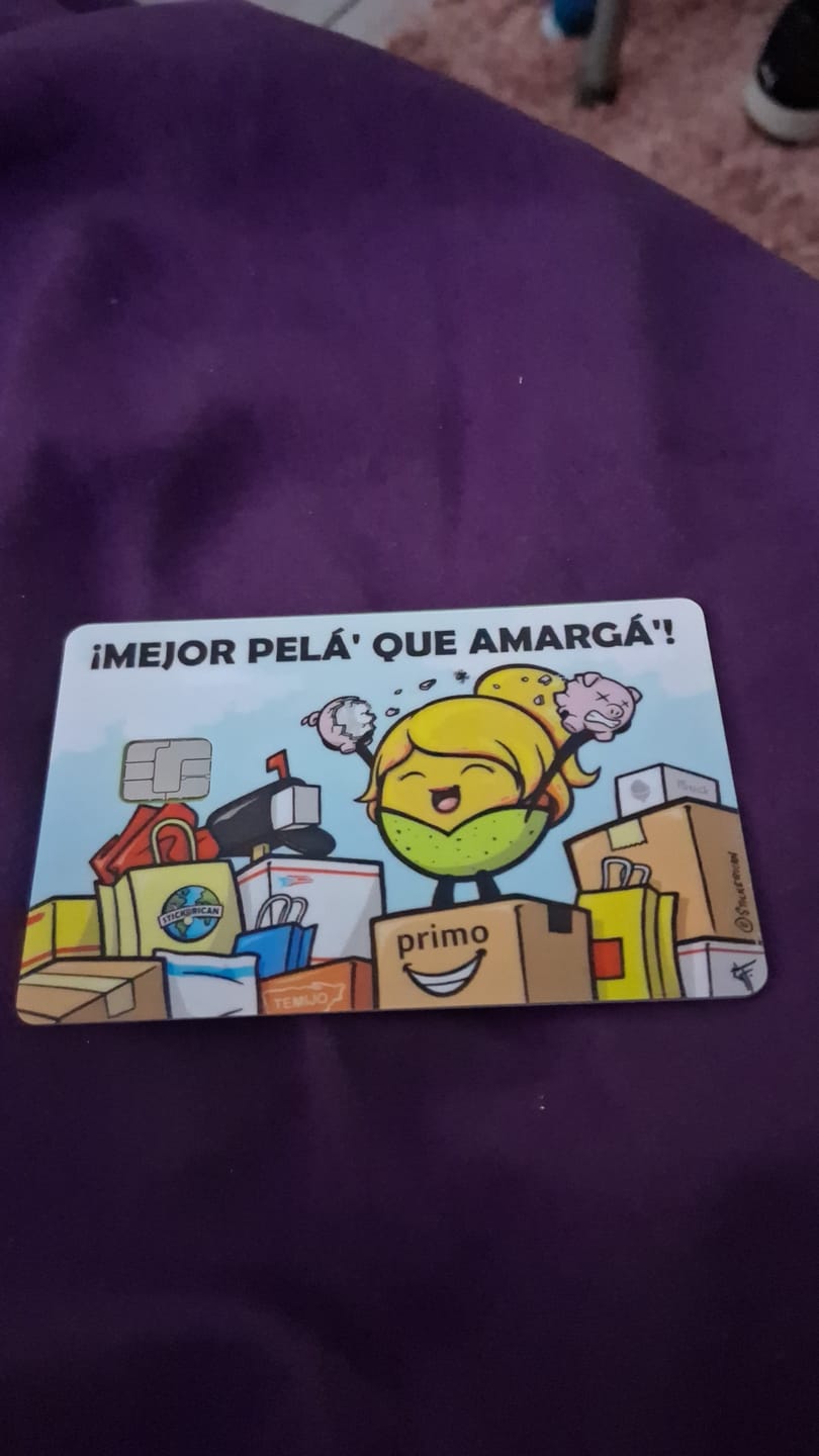 Customer photo review of (Damas) Mejor Pelá' que Amargá' - Sticker para Tarjeta de Crédito