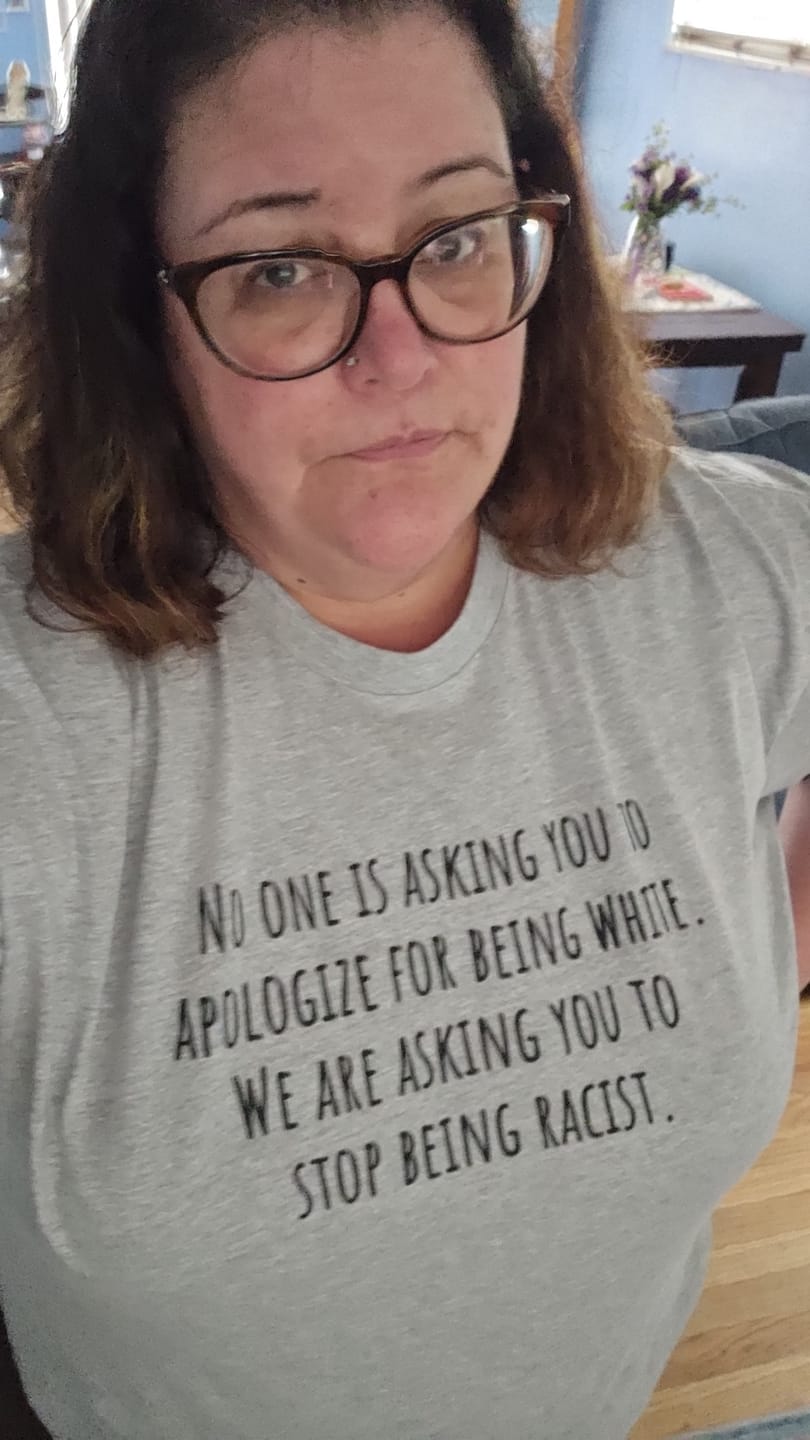 Customer photo review of No one is asking you to apologize for being white. We are asking you to stop being racist Unisex Tee