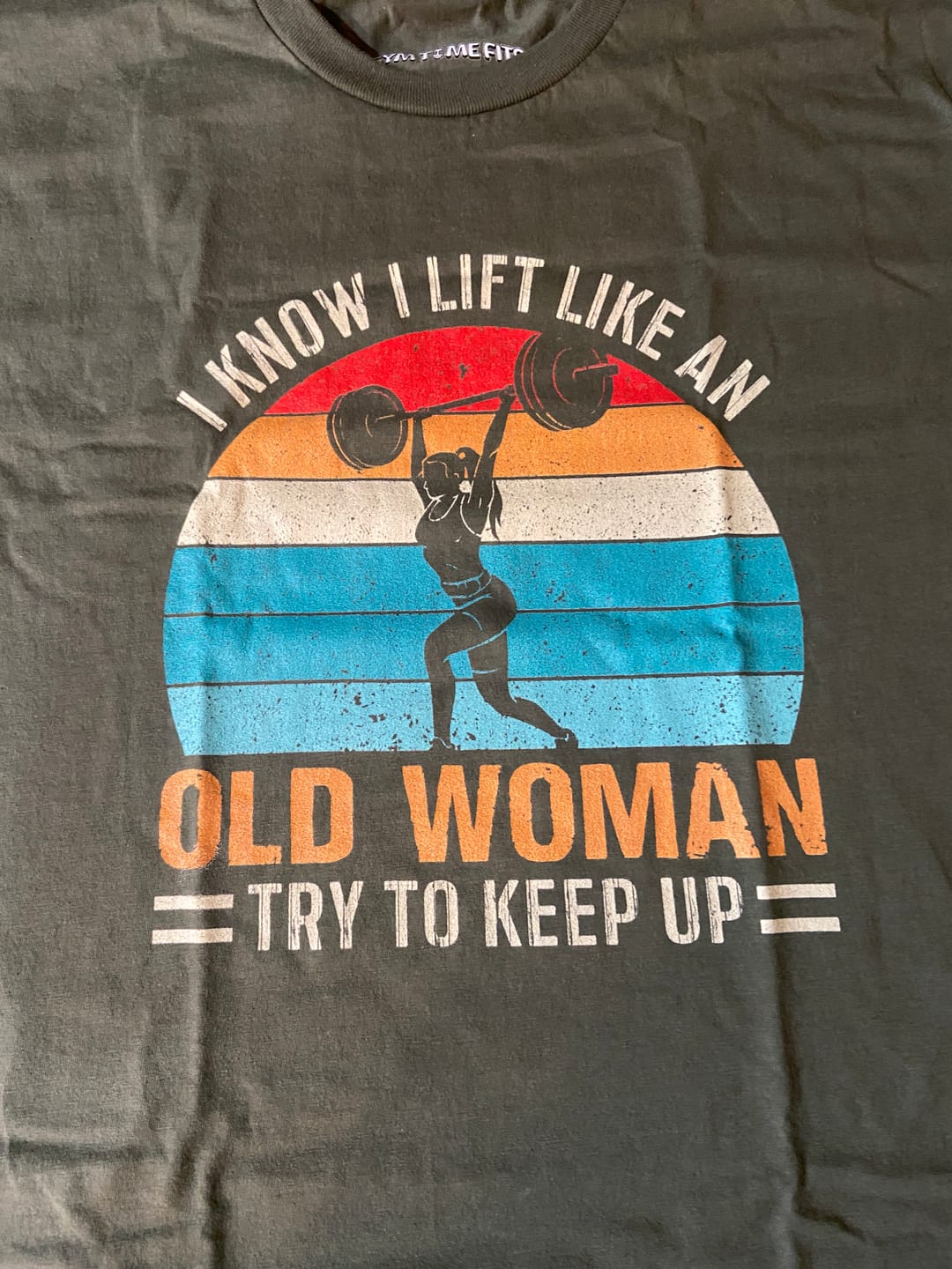 Customer photo review of Old Woman Lift T-Shirt