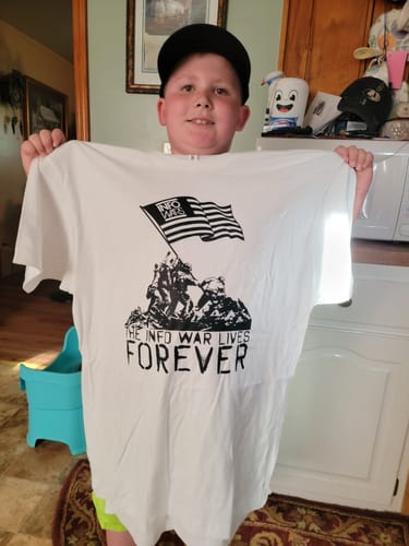 Customer photo review of 🎁 The Info War Lives Forever T-Shirt (FREE)