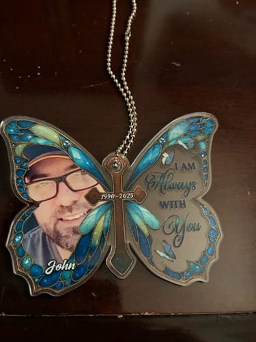Customer photo review of I Am Always With You - Personalized Custom Car Plastic Hanging Ornament CO25