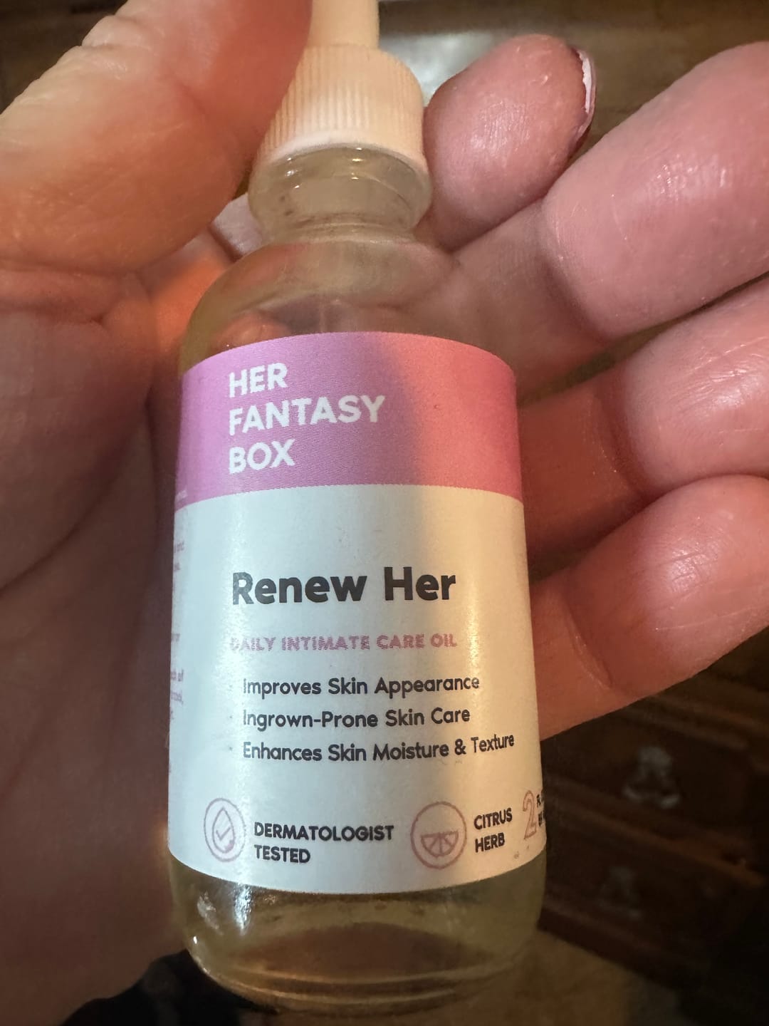 Customer photo review of Her Fantasy Box Renew Her Yoni Oil - For Dryness, Ingrown Hair, Dark Marks & Scars