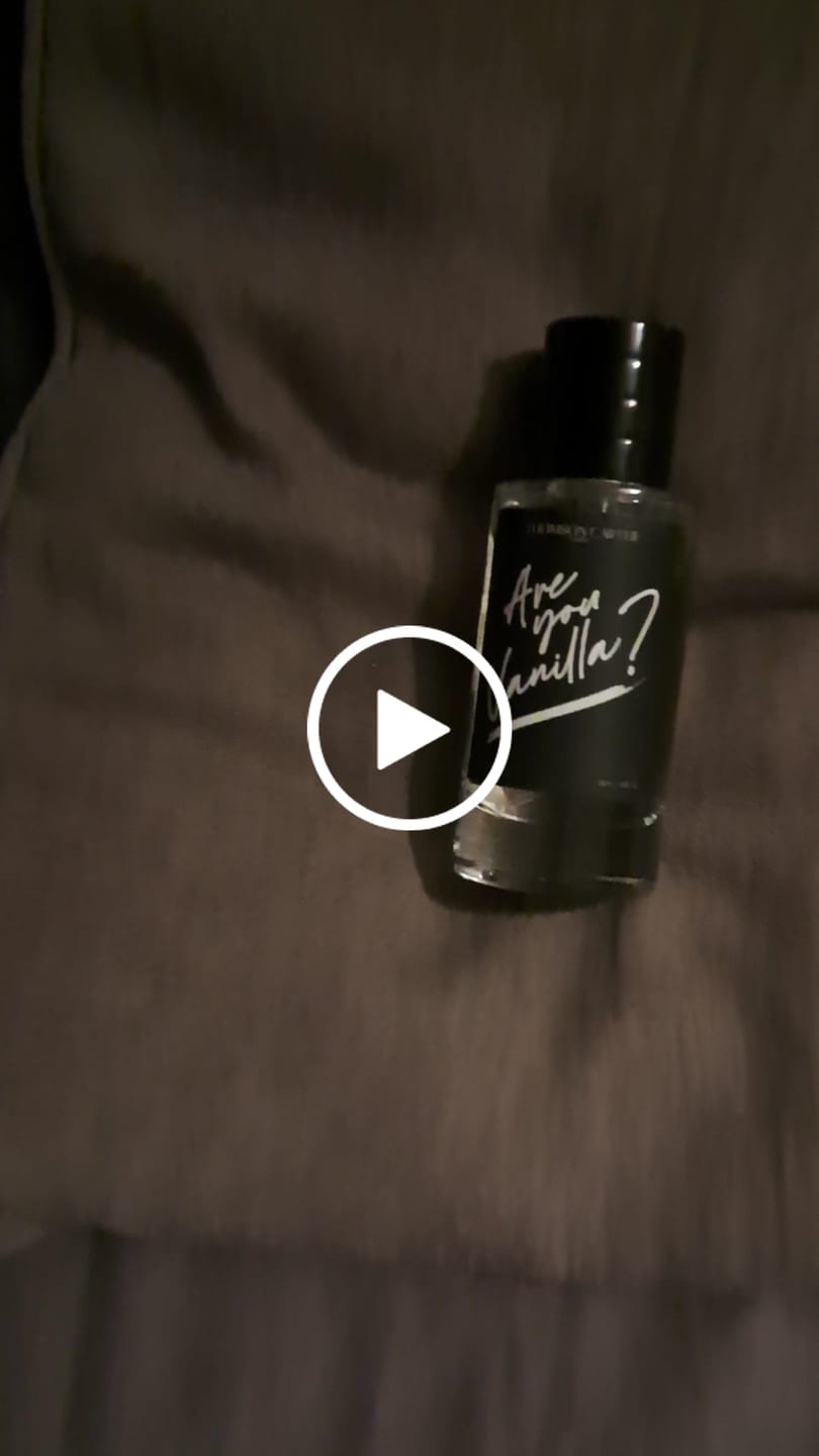 Customer video review of Are You Vanilla? Night | Eau de Parfum