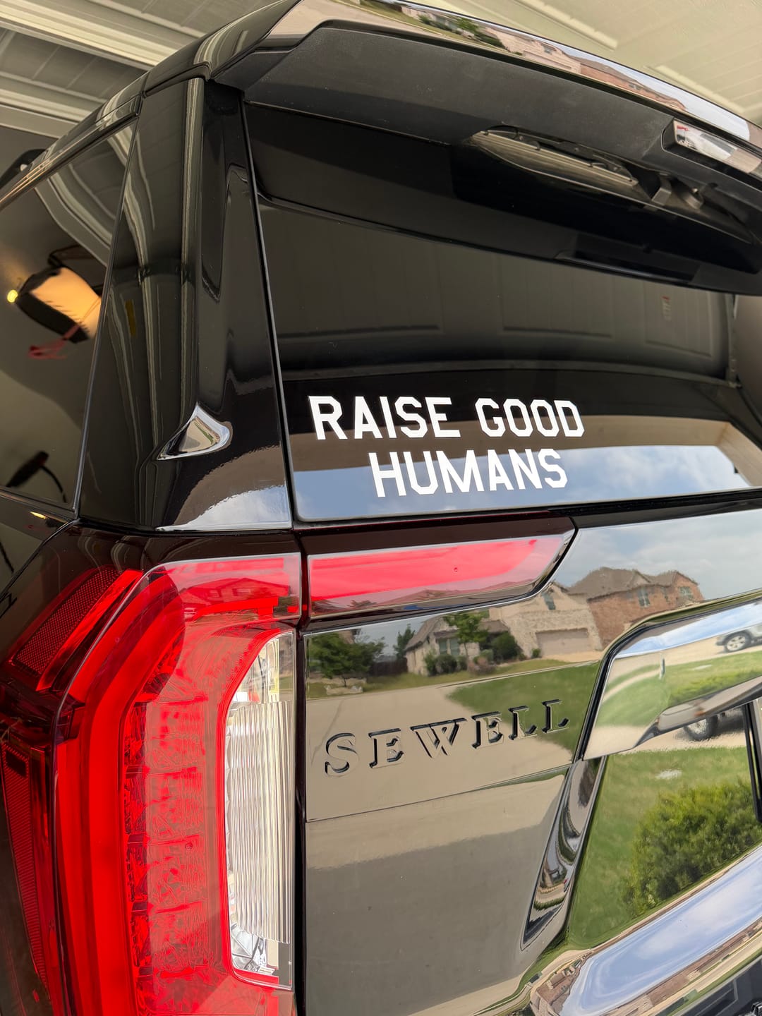 Customer photo review of RAISE GOOD HUMANS® Decal