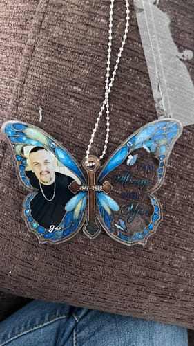 Customer photo review of I Am Always With You - Personalized Custom Car Plastic Hanging Ornament CO25