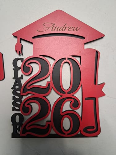Customer photo review of Graduation 2026 Name Sign laser cut svg file