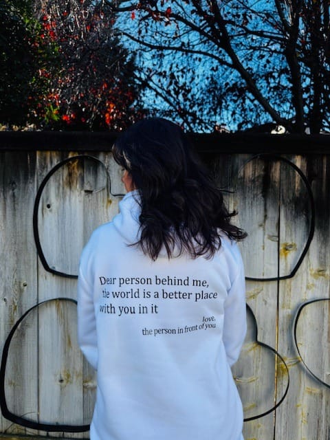 Customer photo review of The Original 'Dear Person Behind Me' Hoodie