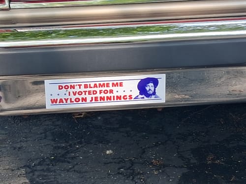 Customer photo review of I Voted for Waylon Jennings Bumper Sticker
