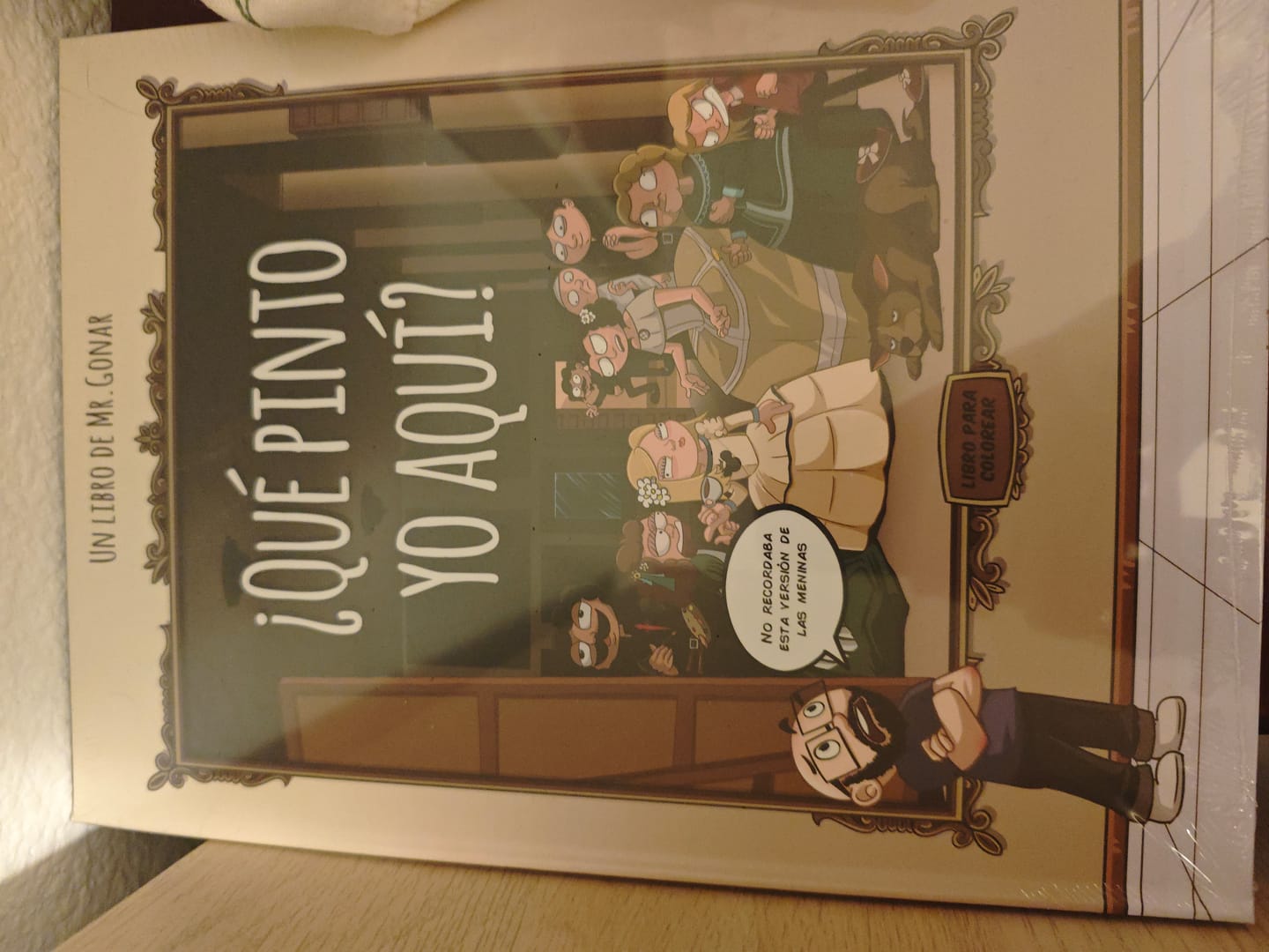 Customer photo review of ¿Que Pinto yo Aquí? por Mr Gonar