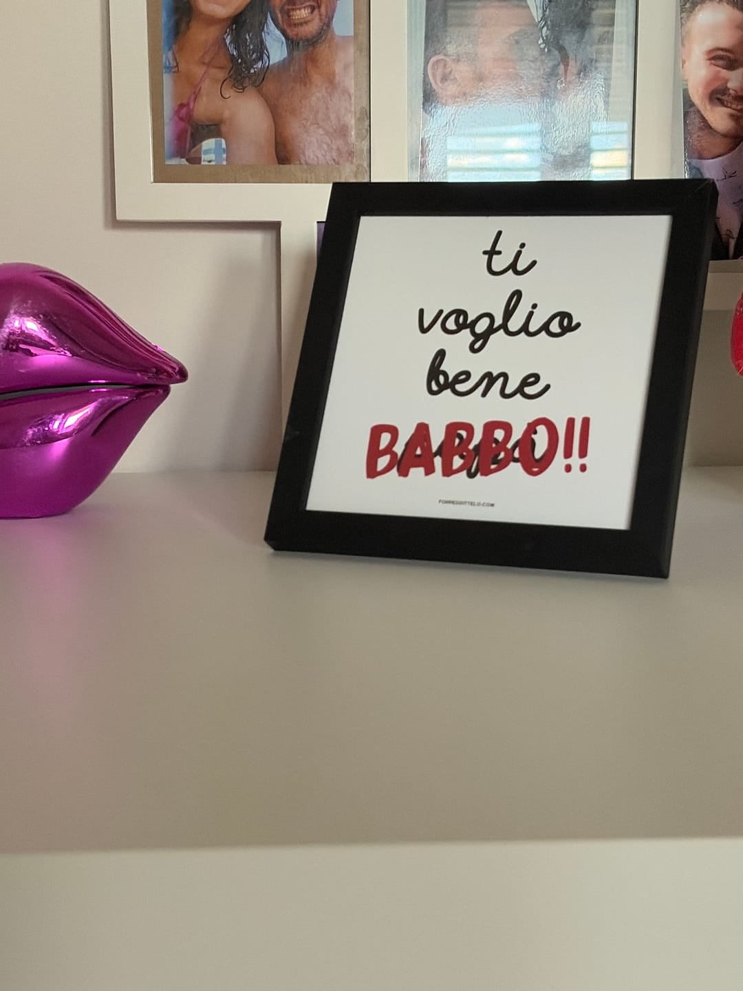 Customer photo review of TI VOGLIO / VOGLIAMO BENE BABBO - STAMPA + CORNICE