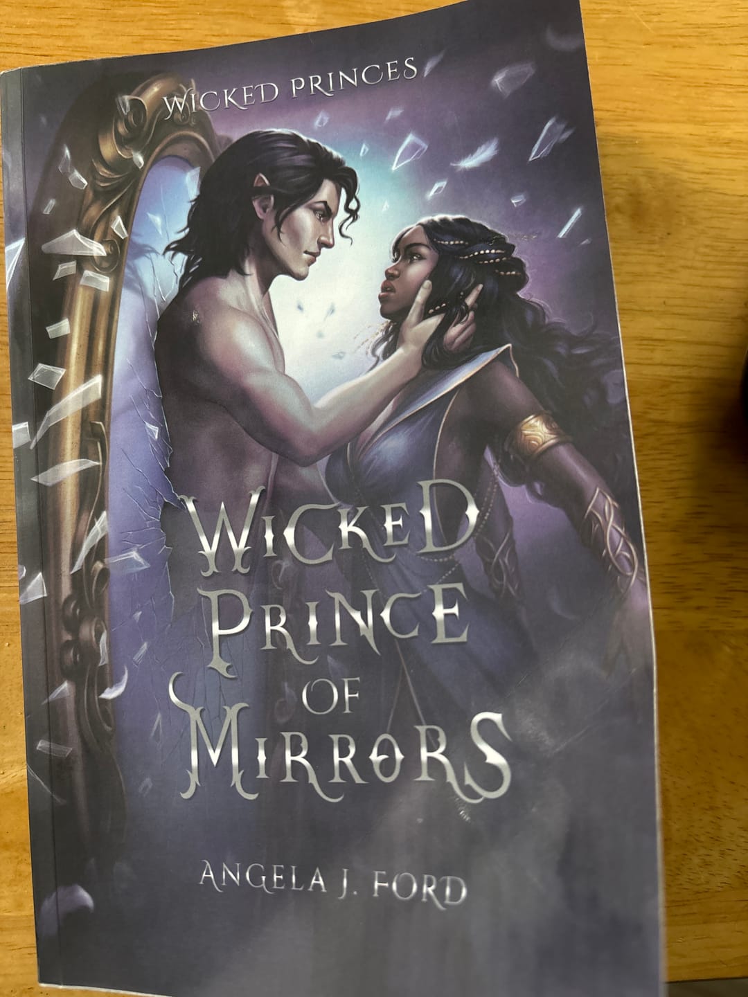 Customer photo review of Wicked Prince of Mirrors
