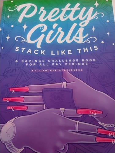 Customer photo review of Pretty Girls Stack Like This Book- (Over $84,000 worth of saving challenges)