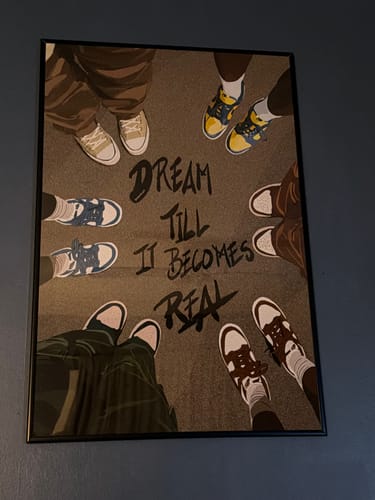 Customer photo review of Dream Till It Becomes Real