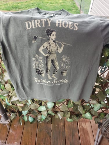 Customer photo review of Dirty Hoes T-Shirt