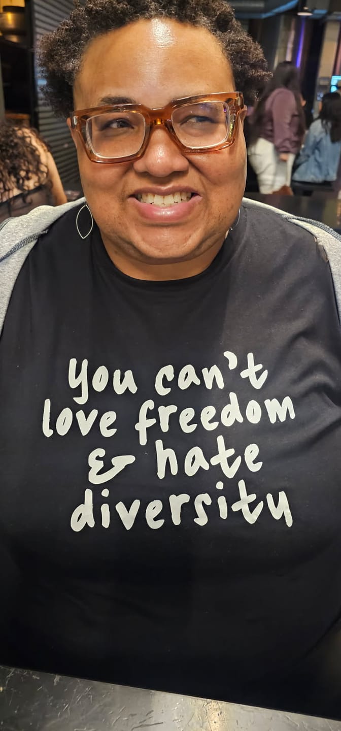 Customer photo review of You Can’t Love Freedom and Hate Diversity Unisex Tee