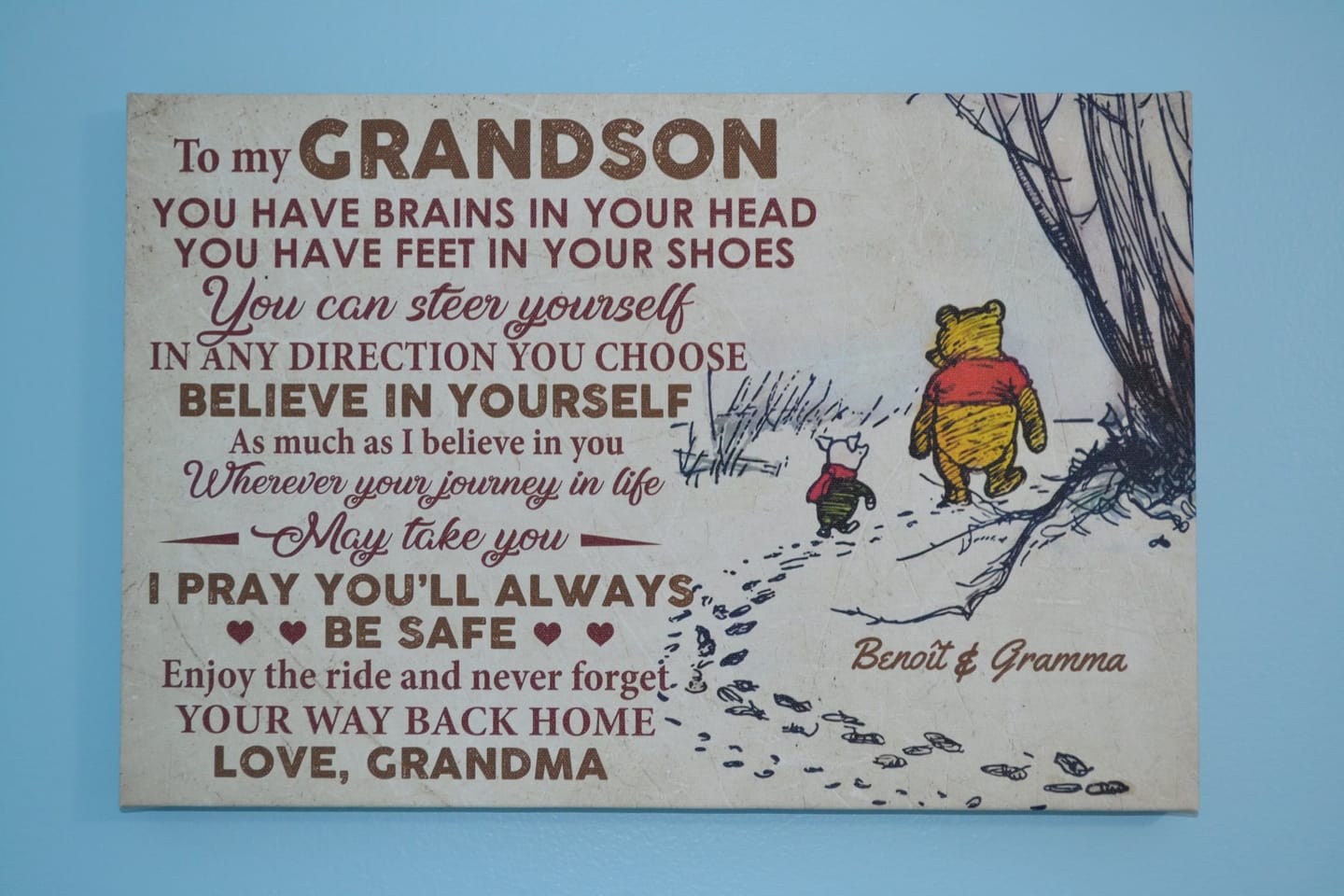 Customer photo review of Personalized Winnie Honey Bear And Piggy Grandma To My Grandson You Have Brains In Your Head Poster Canvas