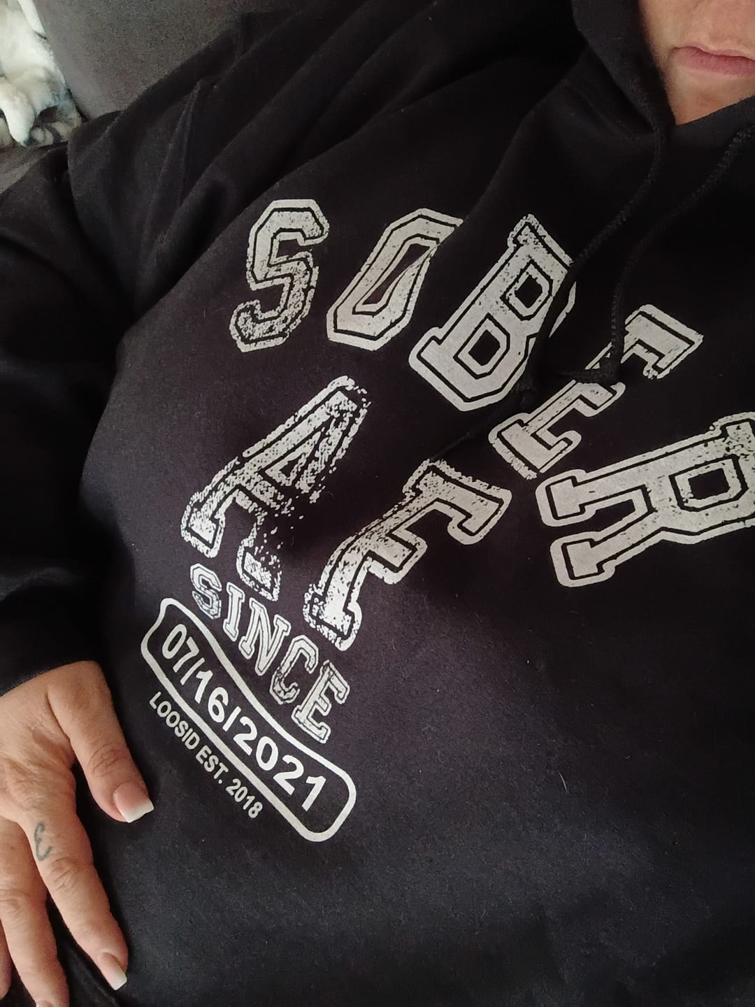 Customer photo review of Recovery Hoodie | Sober AF Since Unisex Hoodie with Custom Sobriety Date