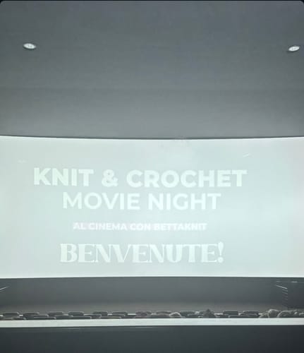 Customer photo review of KNITTING & CROCHET MOVIE NIGHT - CAMPI BISENZIO - May 8