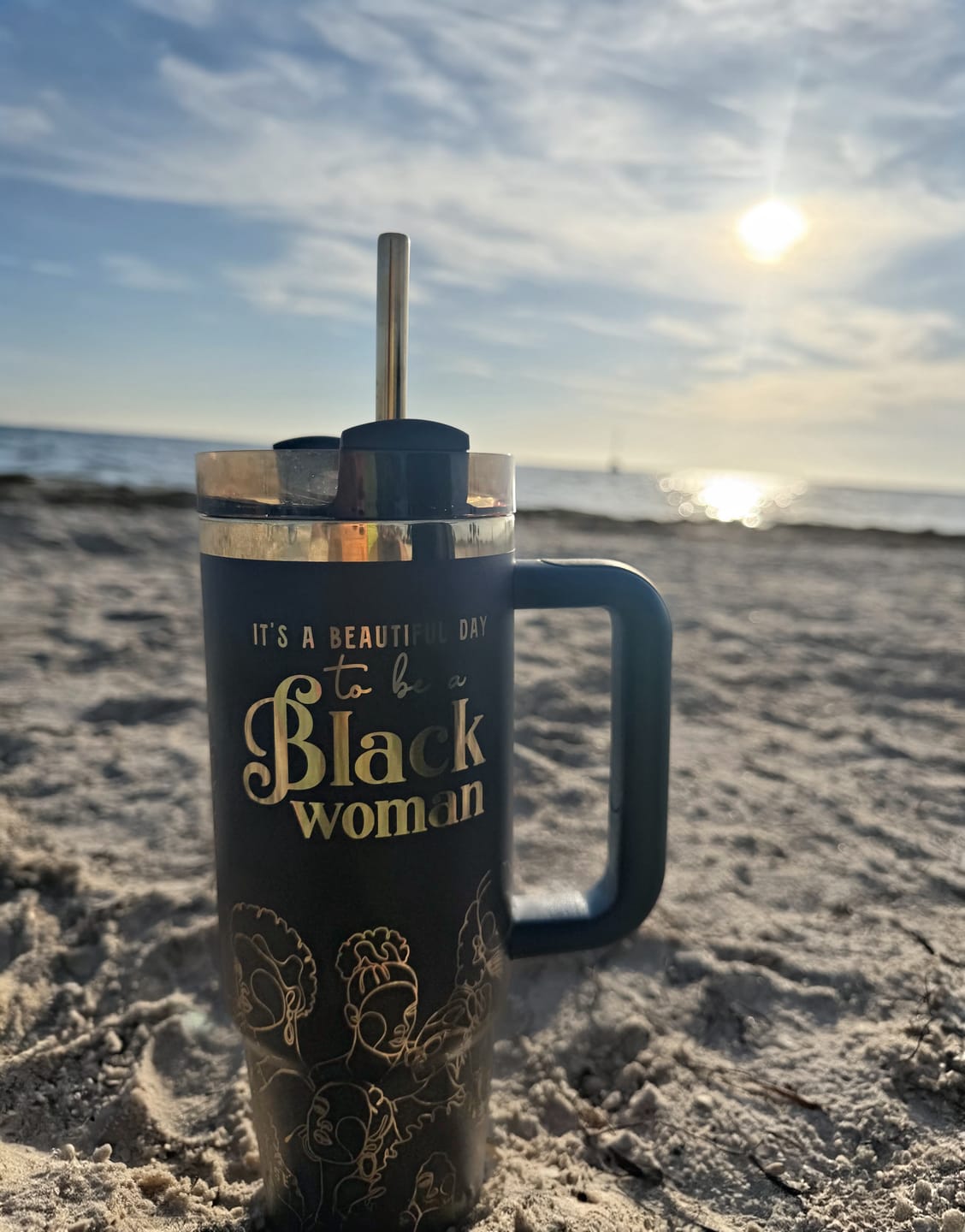 Customer photo review of "Brown Sugar" Insulated Tumbler – "It's a Beautiful Day to be a Black Woman"