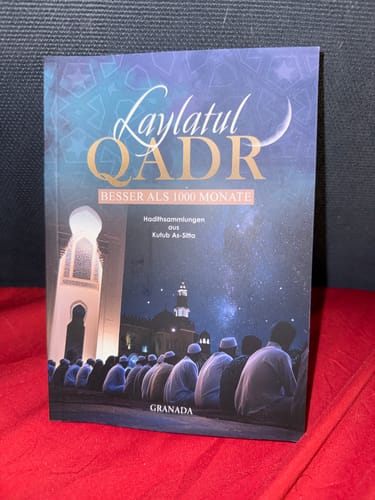 Customer photo review of Laylatul Qadr - Besser als 1000 Monate (Hadithsammlungen)