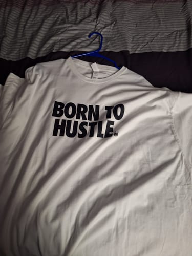 Customer photo review of BORN TO HUSTLE PREMIUM TEE