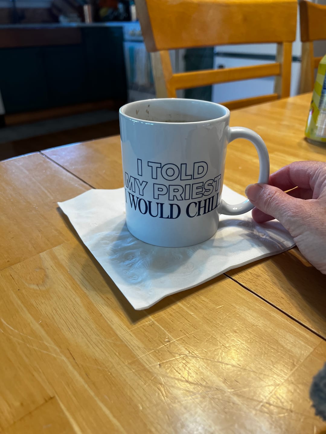 Customer photo review of I Told My Priest I Would Chill Mug