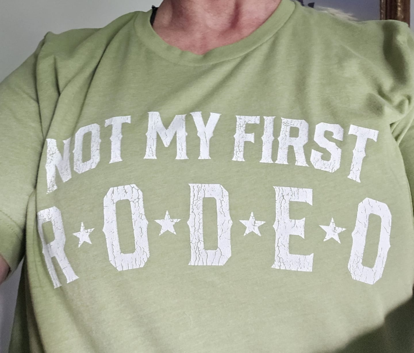 Customer photo review of Not My First Rodeo Tee