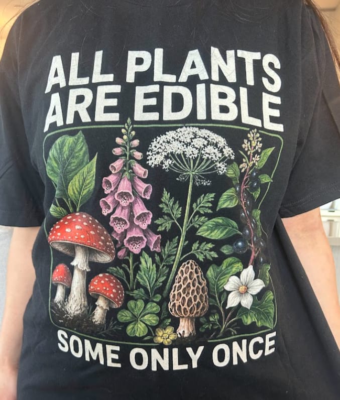 Customer photo review of All Plants Are Edible Shirt | Funny Gardening Shirt Gift for Plant Lovers