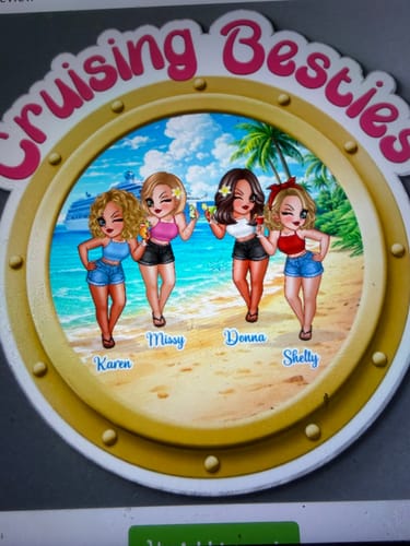 Customer's personalized porthole magnet with 'Cruising Besties' text and four women on a beach, customized with their names.
