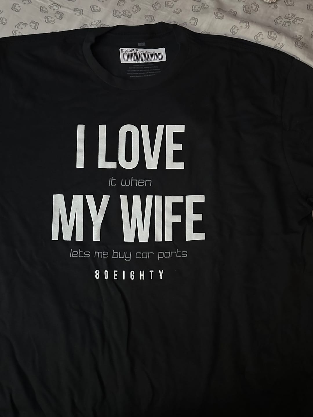 Customer photo review of 80Eighty® Love My Wife Shirt