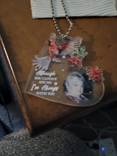 Customer photo review of I'm Always With You - Personalized Acrylic Car Hanger CO15