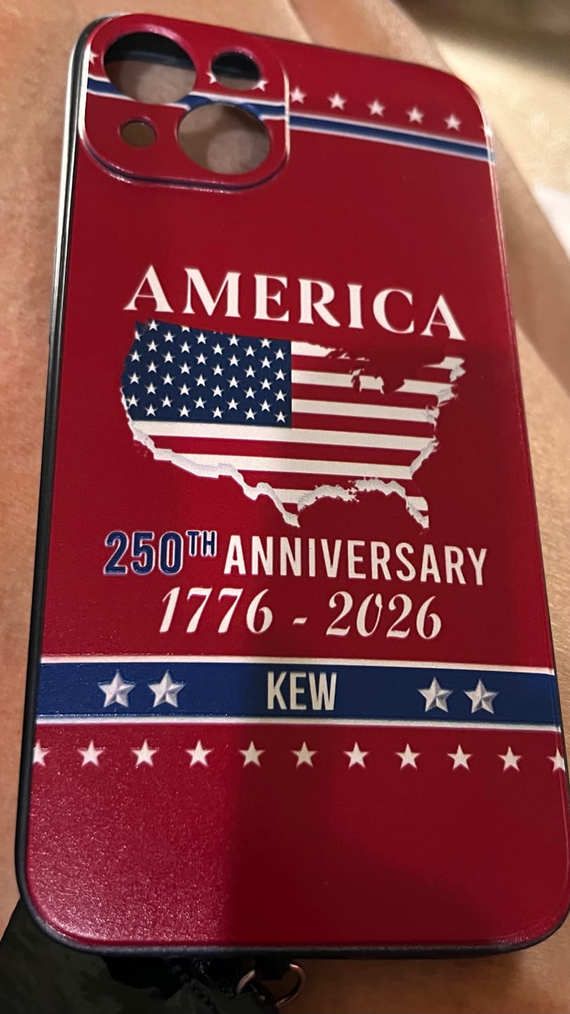 Customer photo review of Personalized Family Name America 250th Anniversary Phone Case