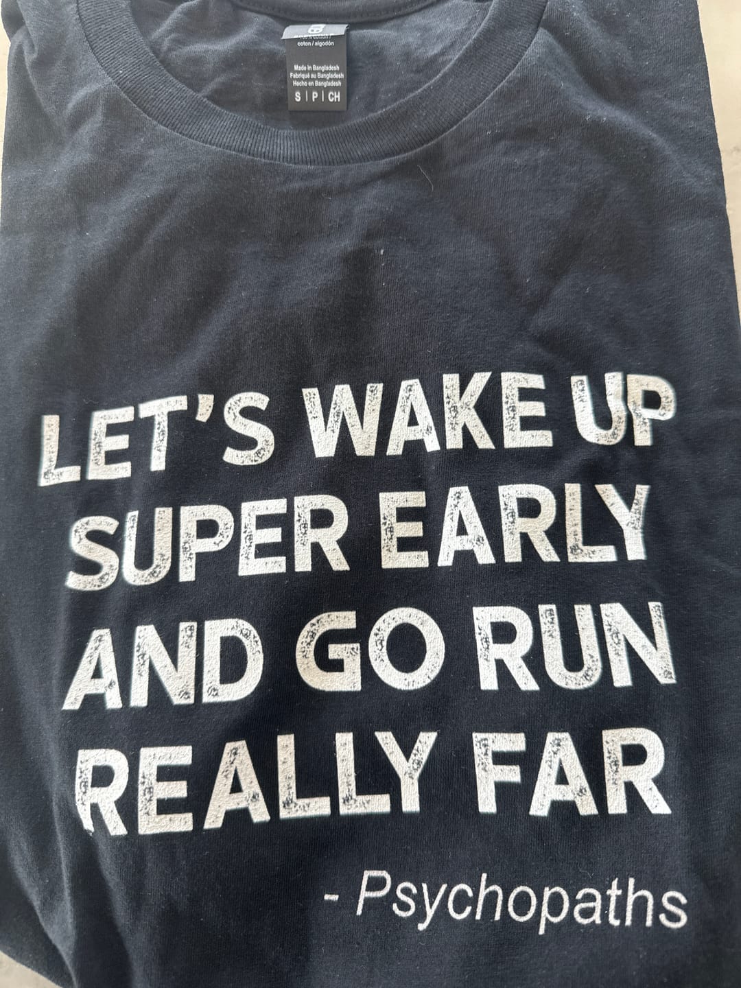 Customer photo review of Wake Up Early T-Shirt