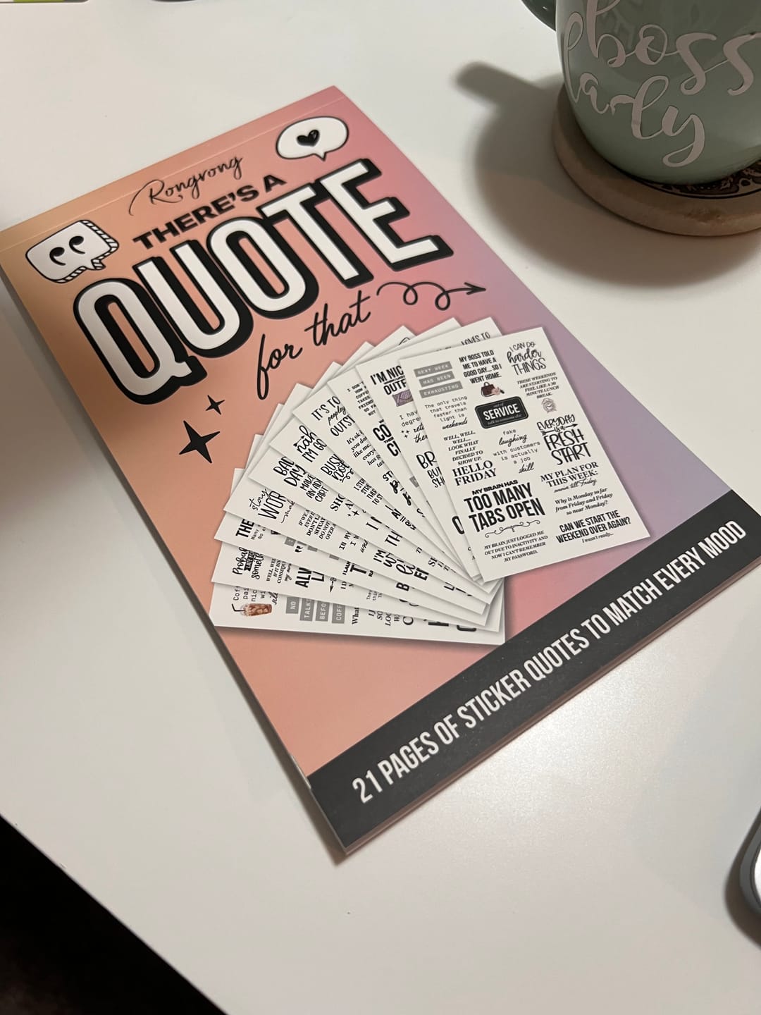 Customer photo review of "There is a Quote For That" Sticker Book [EVERYDAY]