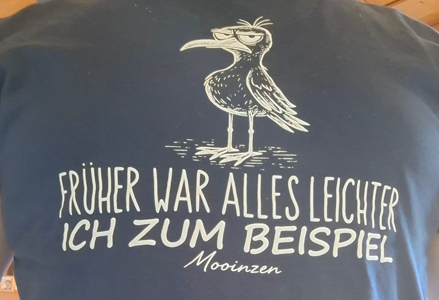 Customer photo review of Früher War Alles Leichter · Unisex Premium Bio T-Shirt