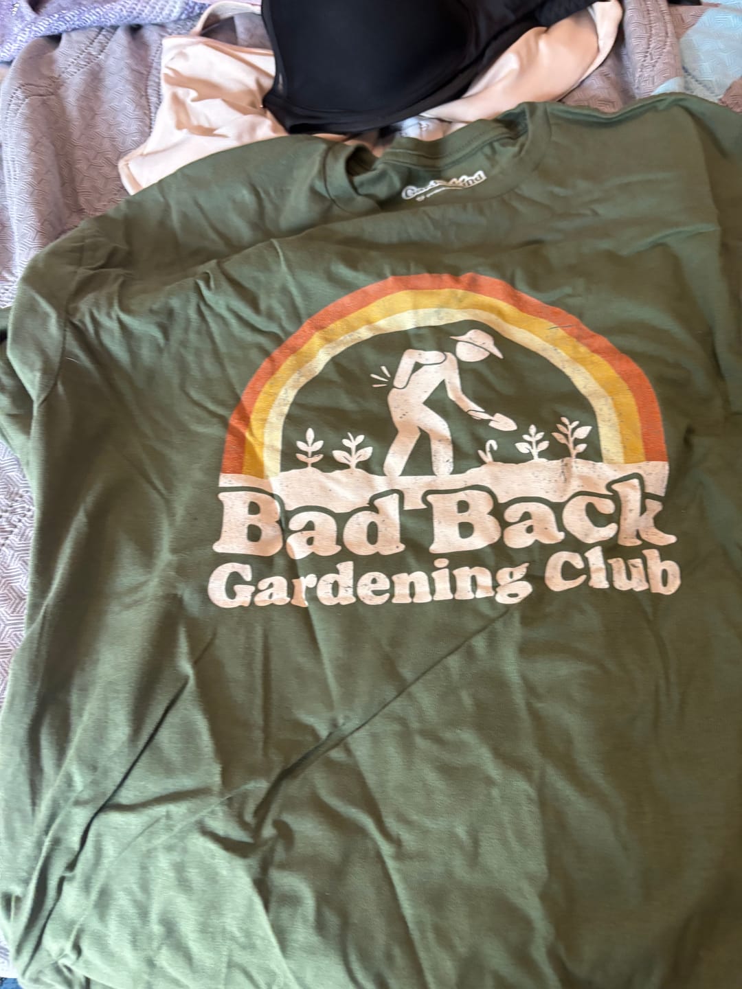 Customer photo review of Bad Back Gardening Club Tee