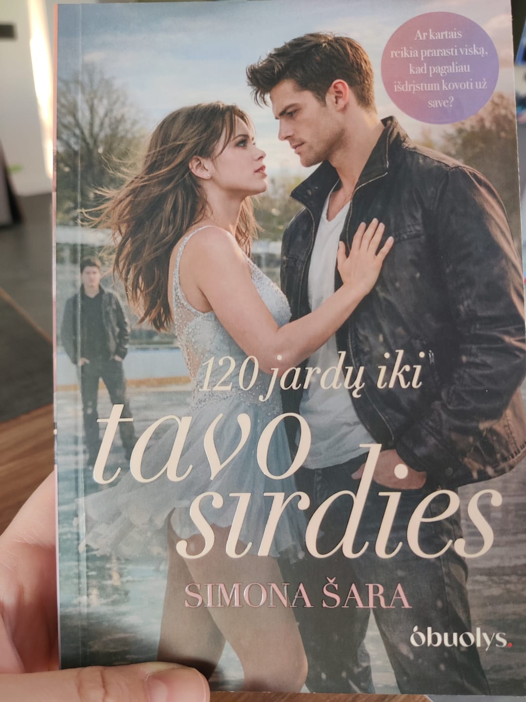 Customer photo review of 120 Jardų iki tavo širdies: pirmoji meilė, intrigos ir kova už save + autografas!