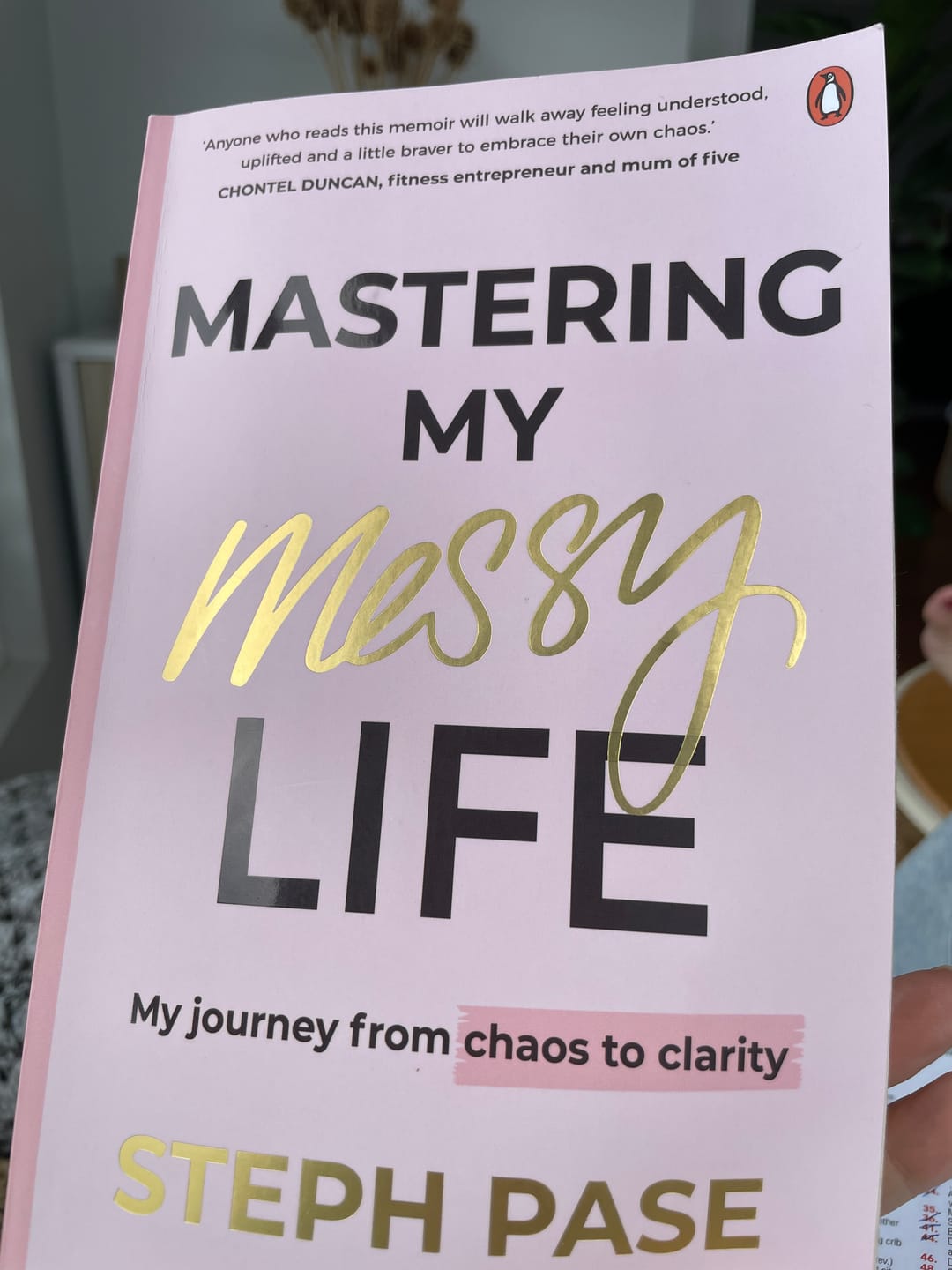 Customer photo review of 'Mastering My Messy Life' by Steph Pase