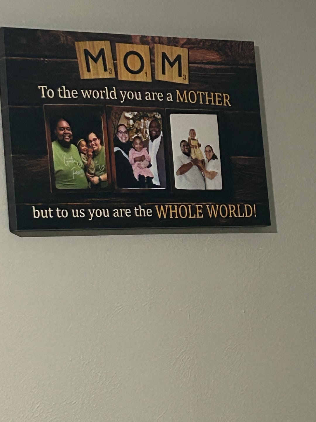 Customer photo review of MOM, You are Our Whole World! Personalized Mother's Day Canvas