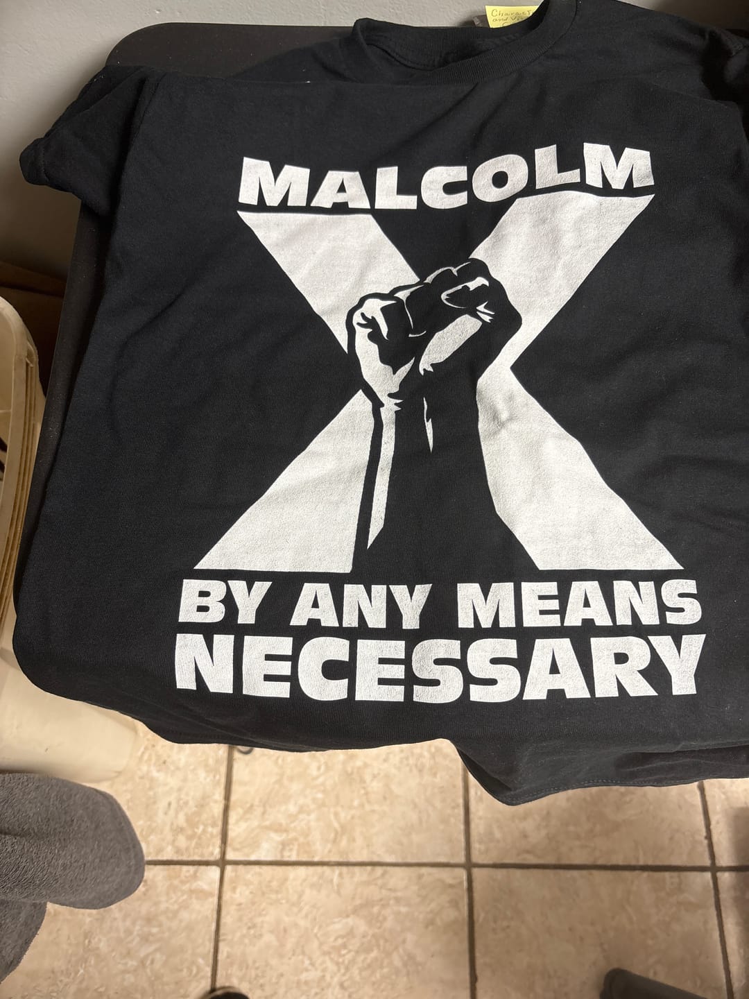 Customer photo review of Malcolm X Power Fist T Shirt Civil Rights Leader Pride Bold Statement TS02
