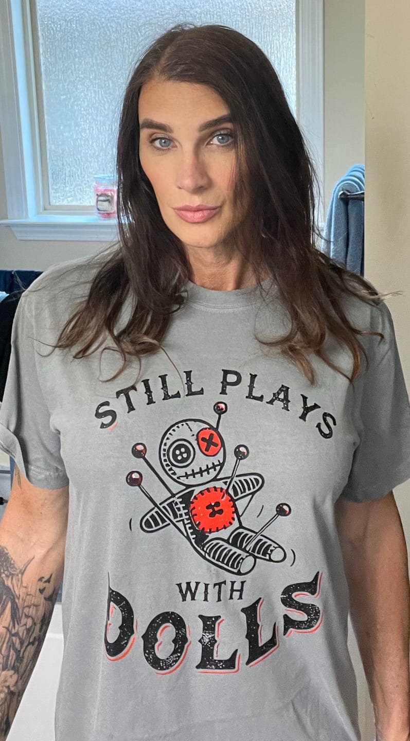 Customer photo review of Still Plays With Dolls TEE