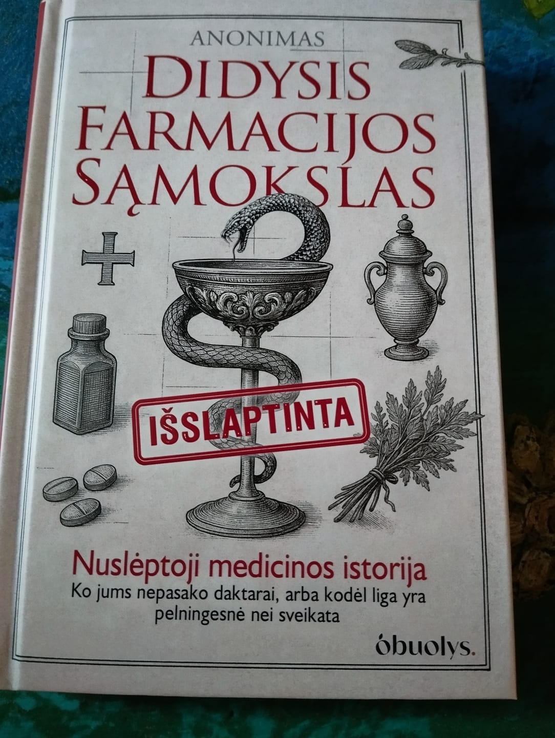 Customer photo review of Didysis farmacijos sąmokslas: nuslėptoji medicinos istorija – ko nepasako daktarai, arba kodėl liga yra pelningesnė nei sveikata