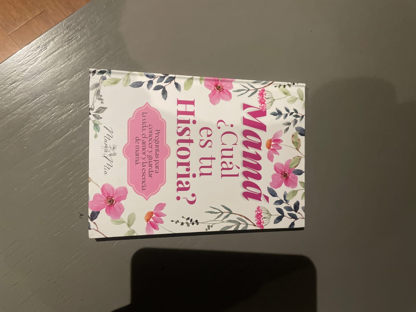 Customer photo review of Mamá ¿Cuál es tu Historia?