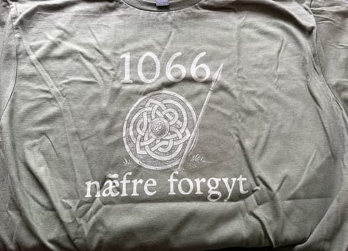 Customer photo review of Hastings 1066 Never Forget in Old English T-Shirt