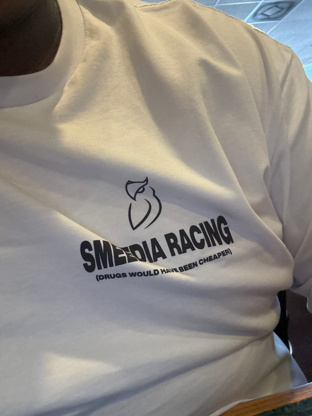 Customer photo review of Drugs Would've Been Cheaper Tee- White